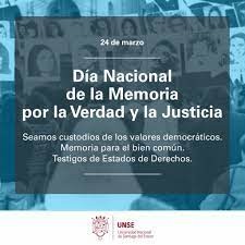Hoy domingo 24 de marzo  recordamos en Argentina el Día de la Memoria por la Verdad y la Justicia