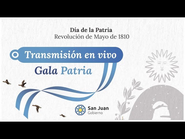 Seguí en vivo la Gala Patria del 25 de Mayo