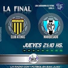 Campeonato de Verano: Se viene la gran final entre  Atenas Pocito y Atlético Marquesado 