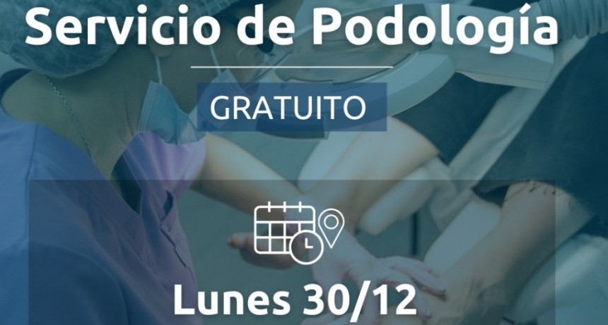SERVICIO DE PODOLOGÍA GRATUITO EN LA VILLA MARÍA